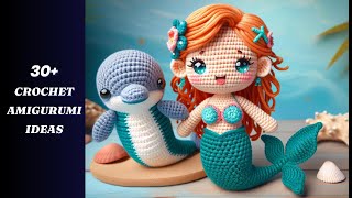 30+ Amigurumi Dolphin and Mermaid Crochet Ideas