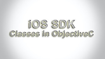 iOS SDK Classes in ObjectiveC