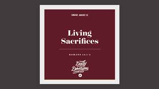 Living Sacrifices - Daily Devotion