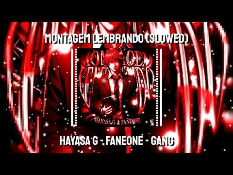 MONTAGEM LEMBRANDO SLOWED