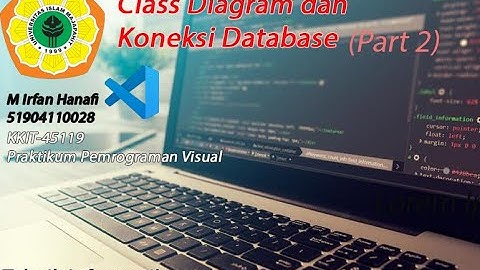 KKIT-45119 Praktikum Pemrograman Visual : Class Diagram pada VB. Net (part-2)