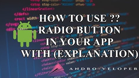 How To Use Radio Buttons (With Explanation) | APP |2020 Android Studio | New Tutorial