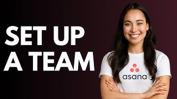 How to Set Up a Team in Asana [QUICK GUIDE]