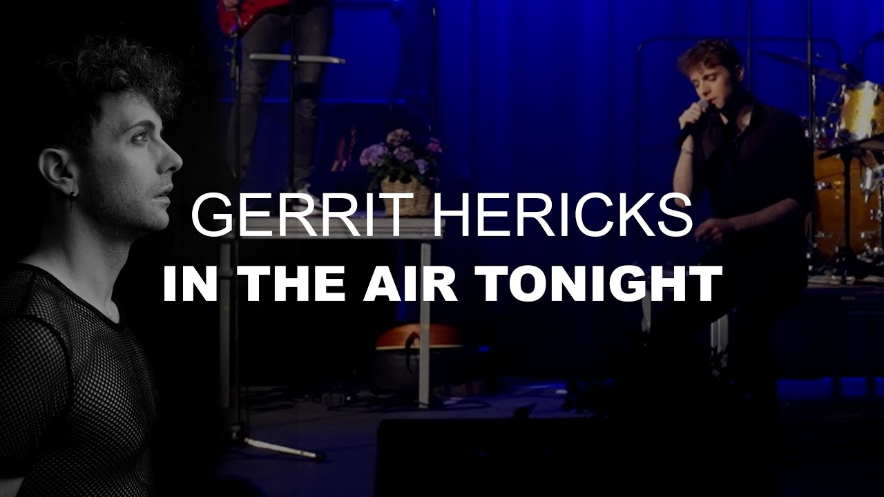 IN THE AIR TONIGHT - Gerrit Hericks