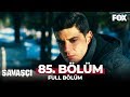 Savaşçı 85 Bölüm 