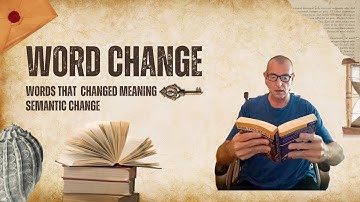Word Change: How Words Change Over Time