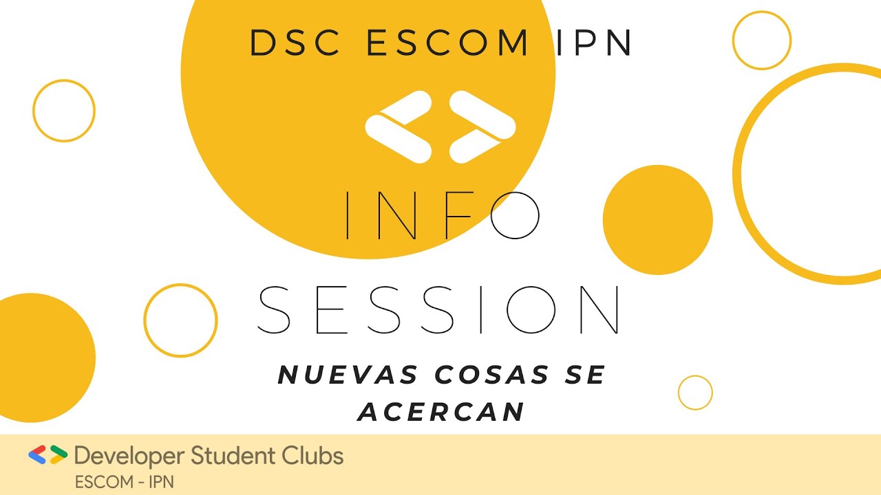 Info Session 2022-2 | DSC ESCOM IPN - YouTube