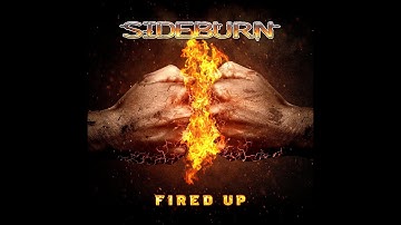 S̲i̲deb̲urn̲ - F̲ired̲ ̲U̲p̲ (Full Album)
