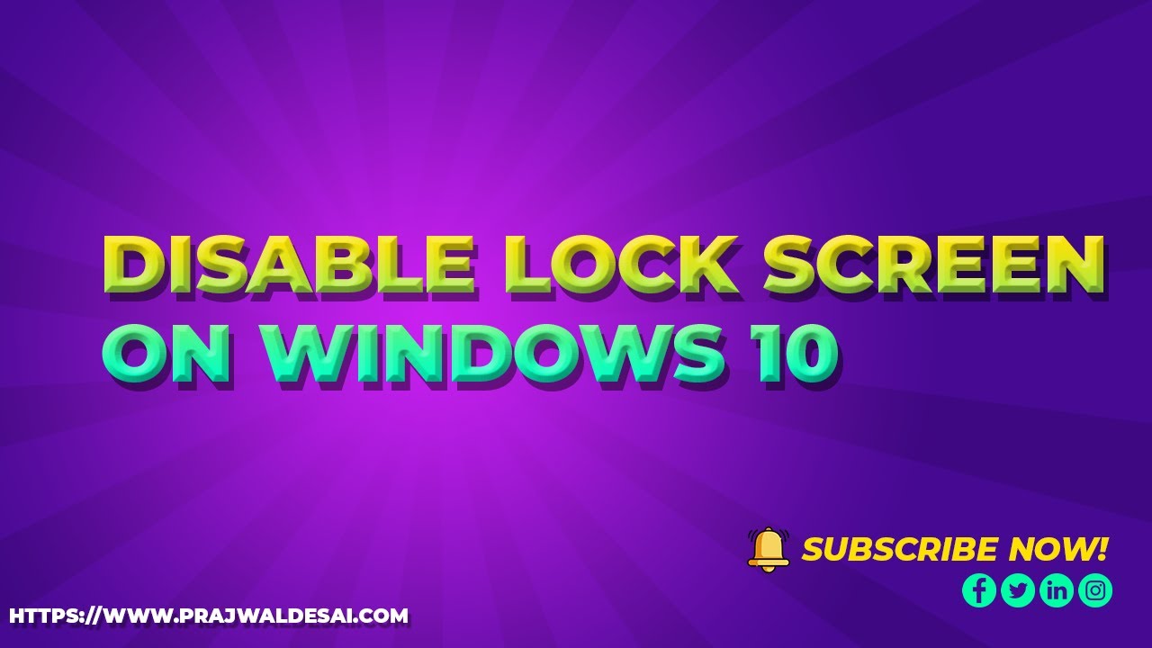 Disable Windows 10 lock screen (Group Policy and Registry) - YouTube