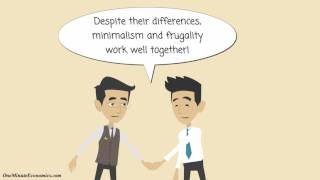 Minimalism and Frugality Compared in One Minute