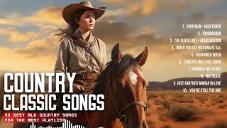 Greatest Hits Classic Country Songs Of All Time   Top Country Music Collection by Top Music 1,360 views 4 weeks ago 36 minutes