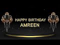 Wish you a very happy birt.ay amreen