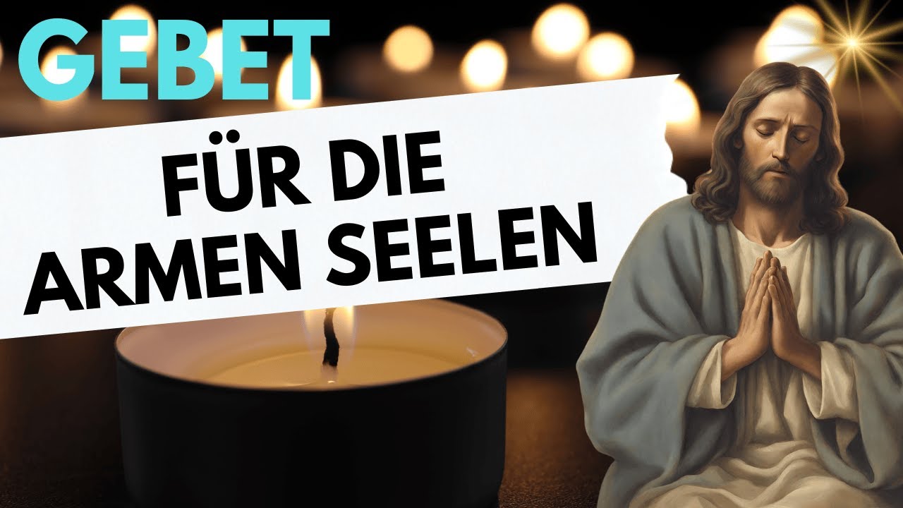 Gebete Fr Die Armen Seelen
