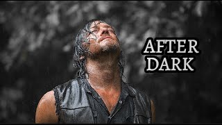 Daryl Dixon tribute | After Dark