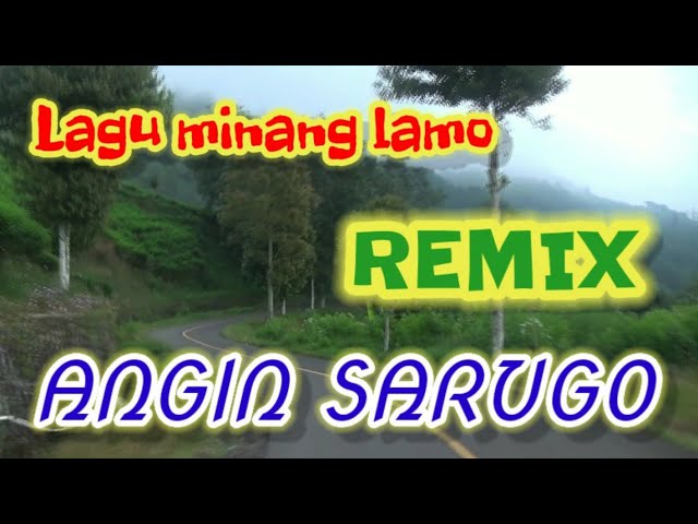LAGU MINANG REMIX LAMO🎵ANGIN SARUGO class=