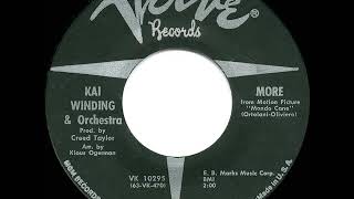 Video thumbnail of "1963 HITS ARCHIVE: More (Theme from “Mondo Cane”) - Kai Winding"