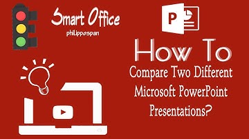 How To Compare Two Different Microsoft PowerPoint Presentations?