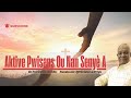 Aktive Pwisans Ou Nan Senyè A | 07/17/2025 | ak Frè Catile Alcide