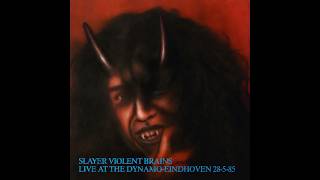 Slayer - Violent Brains꞉ Live At The Dynamo (1985 Full Album | Remaster | Vinyl | Lossless)