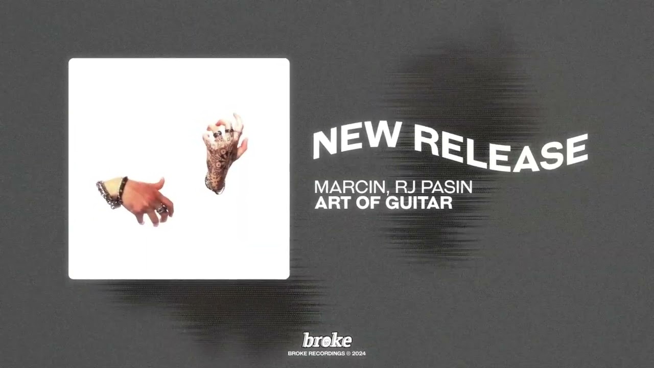 Marcin, RJ Pasin - Art of Guitar