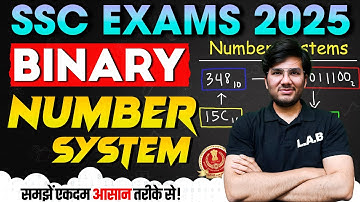 Binary Number System | SSC Exams 2025 | Number System Maths by Utkarsh Sir | SSC LAB