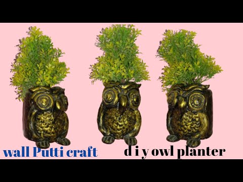 how-to-make-owl-planter-at-home-using-waste-||-diy-planter-ideas-||-wall-putty-planter-||-#craft