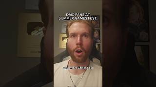 DMC FANS WATCHING SUMMER GAMES FEST #shorts