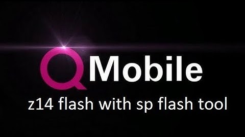 Q mobile z14 flash with sp flash tool |sp flash tool|