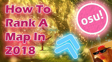 osu! | How to rank a map in 2018