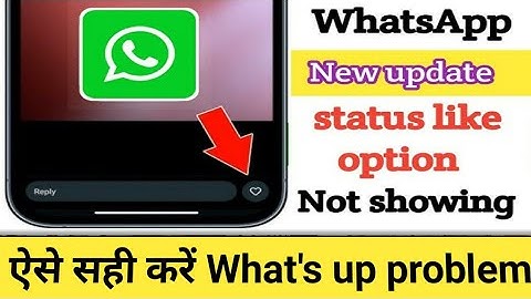 WhatsApp Status Like option New Update 2024! WhatsApp status like option not Showing #whatsappstatus
