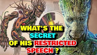 Groot Anatomy Explored - Why He Communicates Only With 3 Words? What's The Limit Of His Regeneration