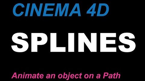 CINEMA 4D: Splines