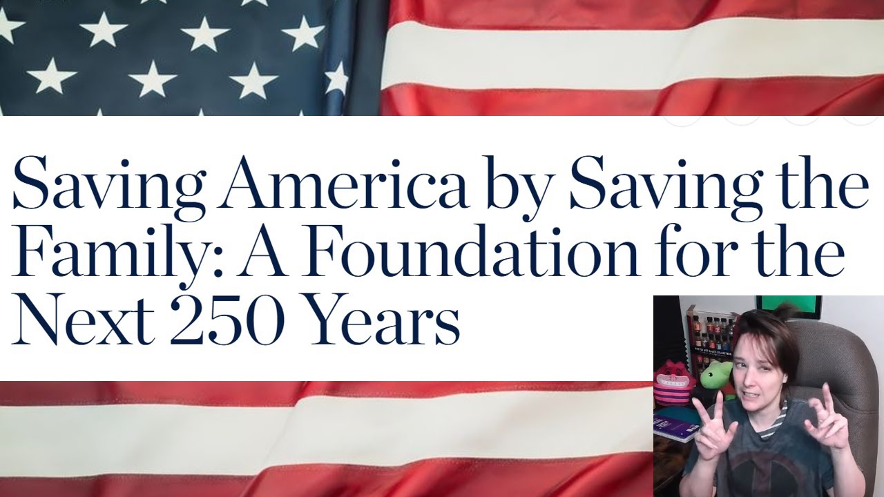 Saving America by Saving the Family: A Foundation for the Next 250 Years (4)