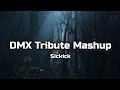 Sickick DMX Tribute Mashup Lyrics