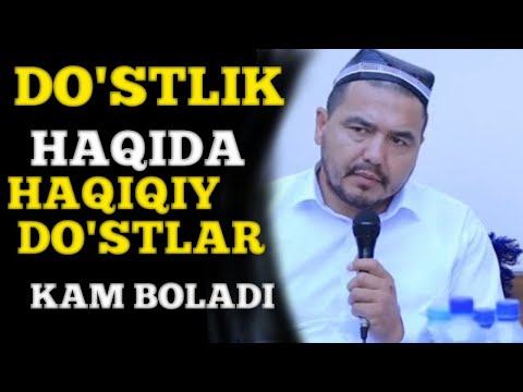 Video: Hikmatlar kitobida do'stlar haqida nima deyilgan?