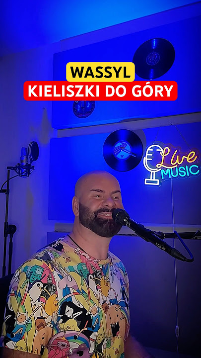 WASSYL - Kieliszki do góry ( z rep. Magik Band & Krzysztof Górka)