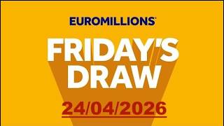 Euromillions draw Live Tuesday 24 April 2026 | Tirage Euromillions en direct | euro million draw