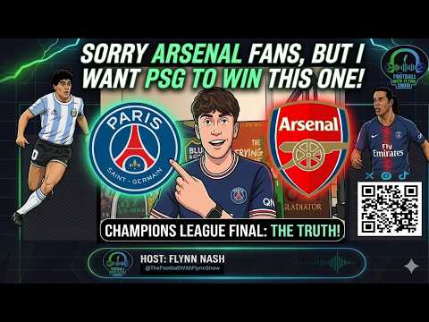 CHAMPIONS LEAGUE FINAL 2026 PREVIEW, SORRY ARSENAL FANS!