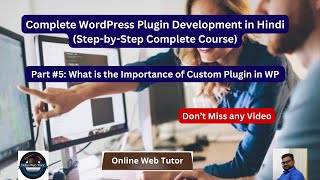 Complete WordPress Plugin Development in Hindi Importance Custom Plugin in WP