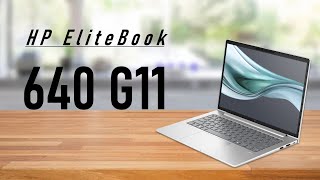 HP EliteBook 640 G11 NoteBook (new laptop 2024) Full Review !