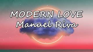 Manuel Riva - Modern Love feat. IRAIDA Resimi
