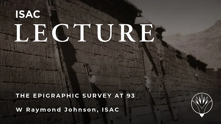 W Raymond Johnson | The Epigraphic Survey at 93: Changing the Face of Archaeology