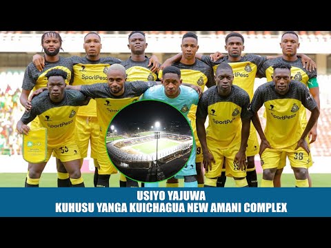 YALIYO JIFICHA KUHUSU YANGA KUAMIA UWANJA WA NEW AMANI COMPLEX KWENYE MECHI ZA MAKUNDI CAF