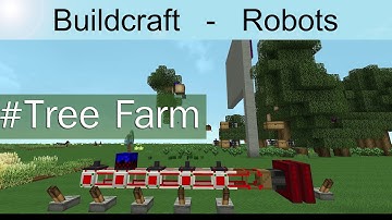 Buildcraft ROBOTS TUTORIALS - P8: Automated Tree Farm / Wood Farm || BC ROBOTS ENGLISH