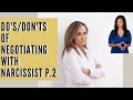 DO'S AND DONT'S OF NEGOTIATING WITH A NARCISSIST WITH DR. RAMANI PART 2