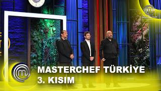 MasterChef Türkiye 2026 3. Kısım | 13.09.2026  @masterchefturkiye​
