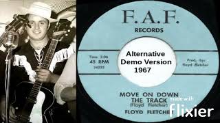 Floyd Fletcher - Move On Down The Track (1967 Demo Version)