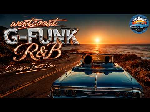 洋楽 J.LOVE G-RAP G-FUNK R&B CD R&G 🌴🌆 West Coast G-Funk R&B Vibes 🌅 Cruisin Into You | Smooth