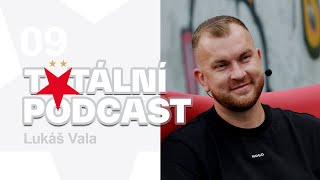 #9 Totální podcast | Lukáš "Strašák" Vala
