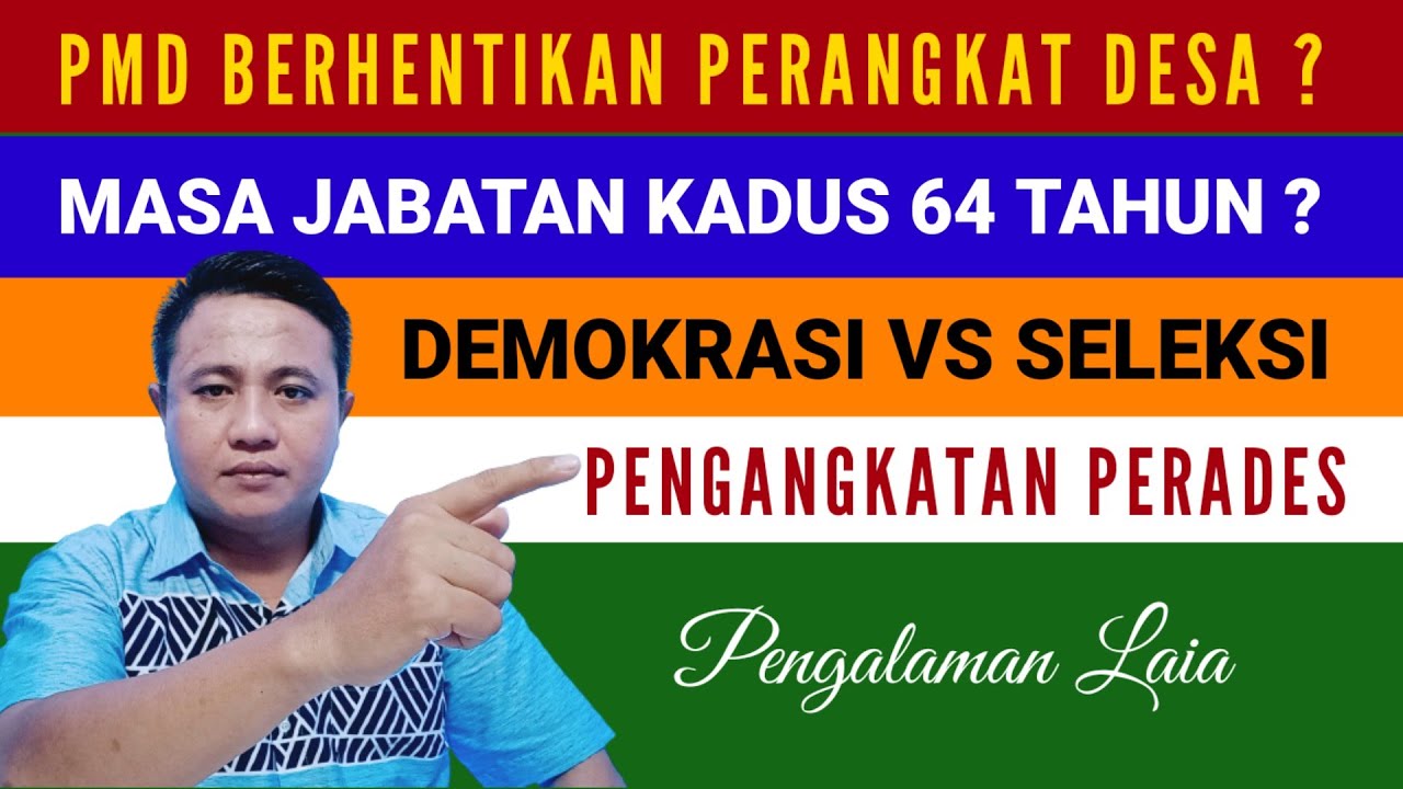 MASA JABATAN KEPALA DUSUN 64 TAHUN ? PMD BERHENTIKAN PERANGKAT DESA ? (TANYA JAWAB)